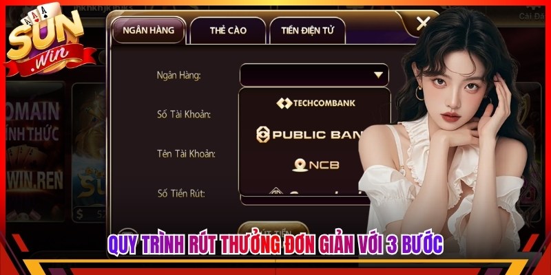 Quy trình rút thưởng đơn giản với 3 bước